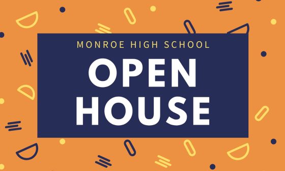 Monroe High School Open House (September 11th)